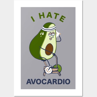 I Hate Avo cardio Posters and Art